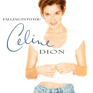 Celine dion because you love
